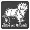 Bitch on Wheels