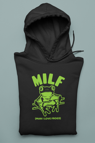 Man I Love Frogs - Hoodie