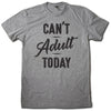 CAN'T ADULT TODAY