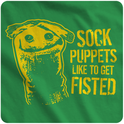 Sock Puppets like to get Fisted